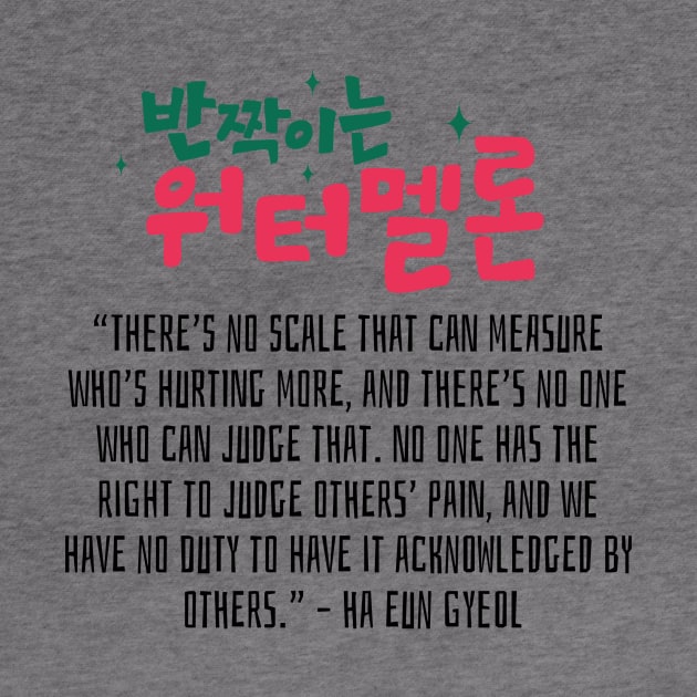 Twinkling Watermelon Korean Drama Quote by ArtRaft Pro